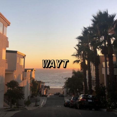 WAYT EP. 8