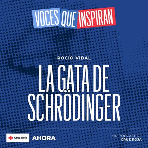 'Voces que inspiran' con La Gata Schrödinger