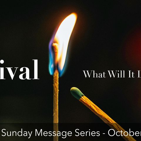 Revival- What will it Look like? (Part 4) Pastor Mark Spencer -10-28-18-