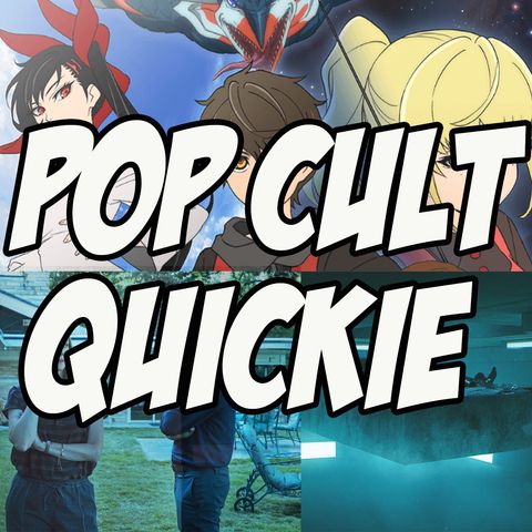 Pop Cult Quickie - Streaming Recommendations April 2020