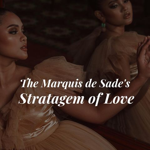 The Marquis de Sade's Stratagem of Love 1