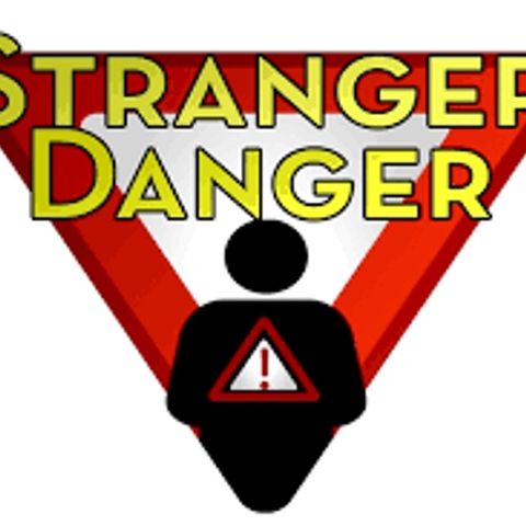 Lesson 5: "Stranger Danger!"