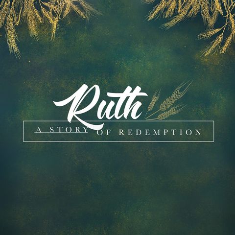 Ruth Week 2