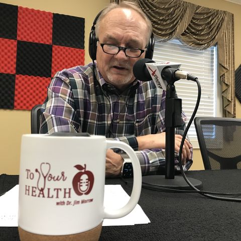 To Your Health With Dr. Jim Morrow: Episode 28, Coronavirus Update and Tinnitus