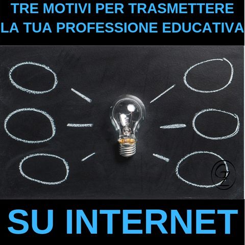 3 motivi per cui un operatore educativo deve essere su internet