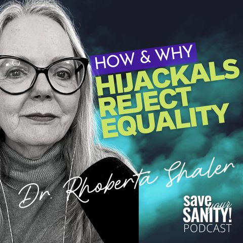 How & Why Hijackals Reject Equality