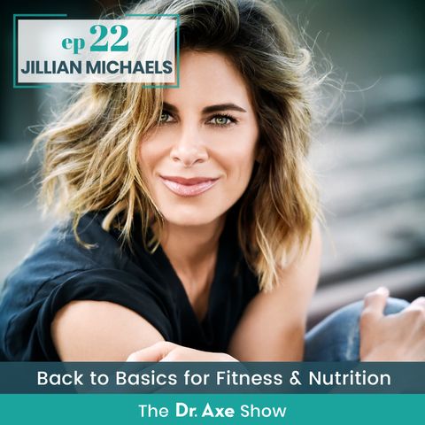 22. Jillian Michaels: Back to Basics for Fitness & Nutrition