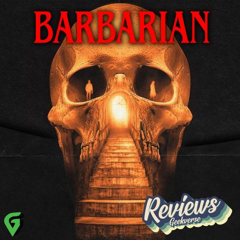 Barbarian Spoilers Review