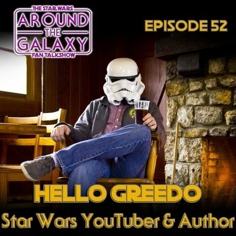 Episode 52 - HelloGreedo