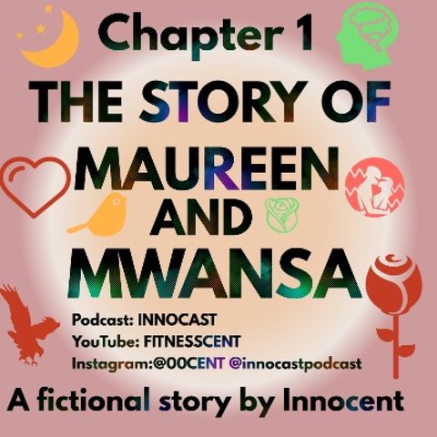 20. Chapter 1. THE STORY OF MAUREEN AND MWANSA.