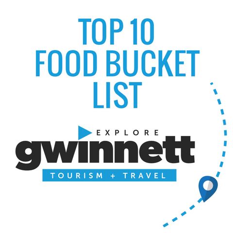 Explore Gwinnett's Top 10 Food Bucket List