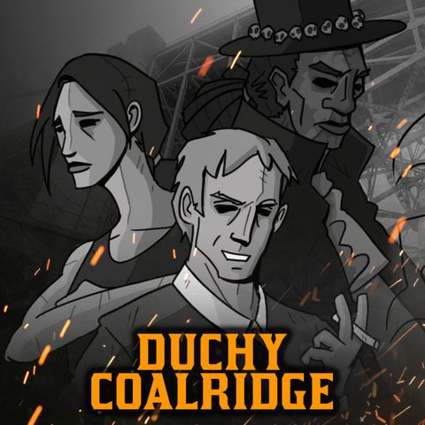 Duchy Coalridge | Sesja 4 (część 2) | Blades in the Dark