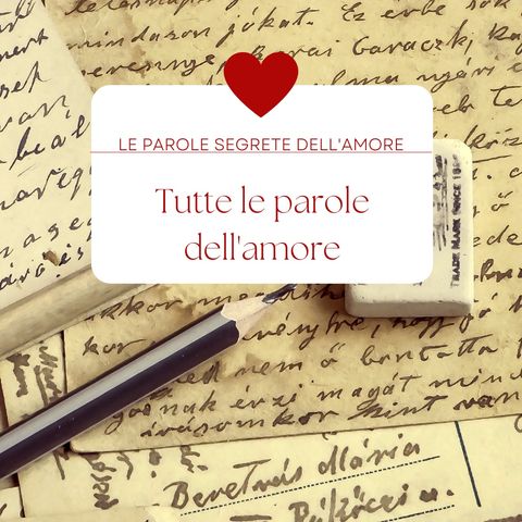 Tutte le parole dell'amore