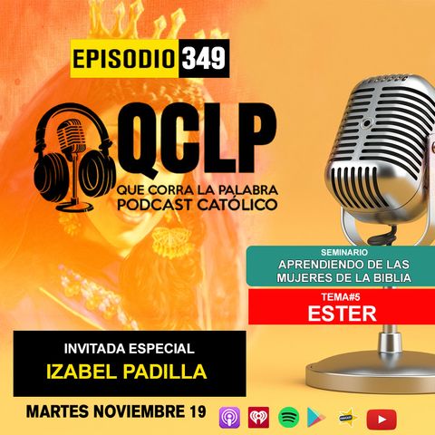 QCLP-Aprendiendo de las mujeres de La Biblia - Ester