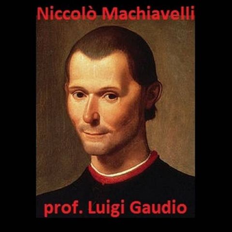 MP3, La scrittura epistolare e la fortuna critica di Machiavelli  4C - prof. Luigi Gaudio