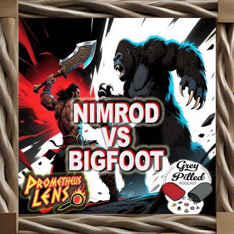 Bigfoot vs Nimrod