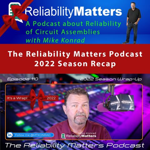 Episode 110: A Wrap-Up of the Reliability Matters 2022 Season
