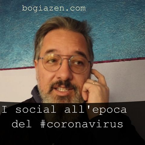 I social all’epoca del #coronavirus #nofuffa #badiamoalsodo s2e18.3