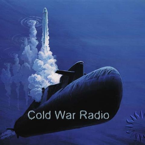 Cold War Radio - CWR#413 Where Are We ?