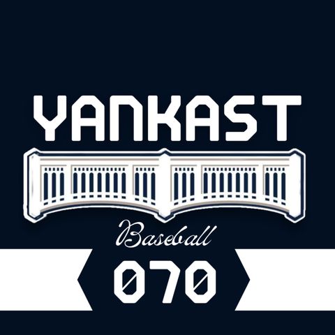 Yankast 070 - Seguindo com vitórias, até quando Hicks e Germán?