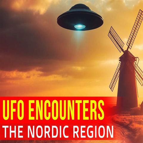 INCREDIBLE UFO Sightings from the Nordic Regions