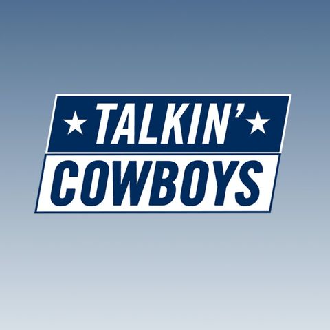 Talkin' Cowboys Break: Kicking Off #CowboysCamp