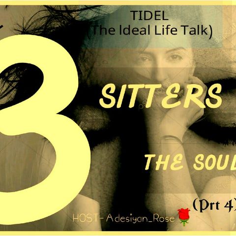 (So2)Ep4-Three Sitters In The Soul (Prt4)