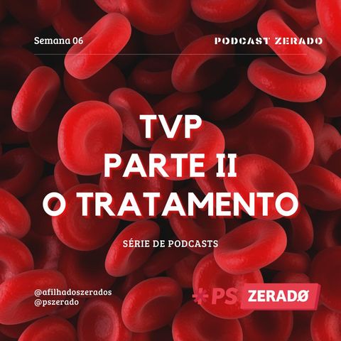 TVP: Tratamento