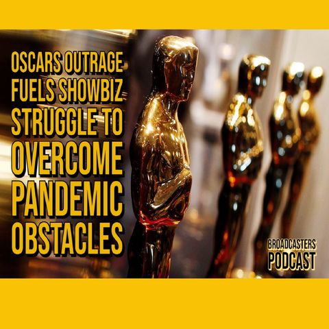 Oscars Outrage Fuels ShowBiz Struggle to Overcome Pandemic Obstacles BP043021-172