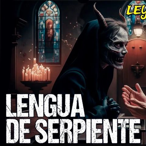 HORRORCAST: LENGUA DE SERPIENTE / RELATOS DEL DIABLO