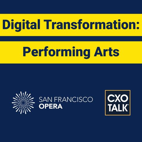 Digital Transformation at the San Francisco Opera