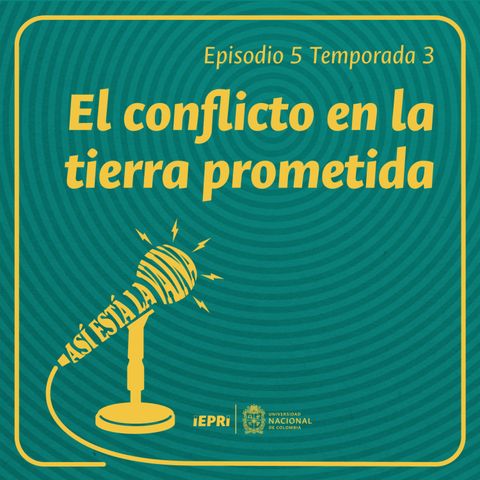 El conflicto en la tierra prometida