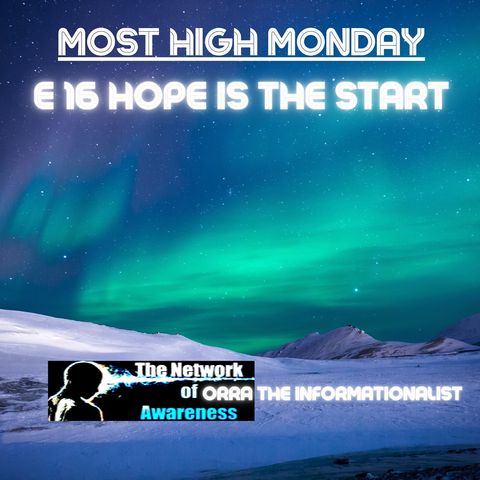 E16 Hope is a Start