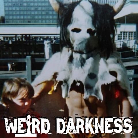 "WARNING Creepy Entities Like the HORNED MAN Are Real" (and More Creepy True Stories) #WeirdDarkness