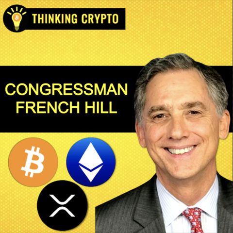 Congressman French Hill interview - Congress is Ready To Pass Crypto Regulations in 2024