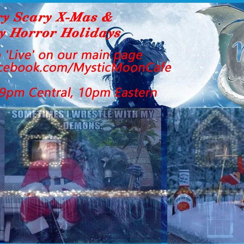 Merry Scary X-Mas & Happy Horror Holidays
