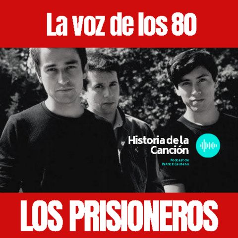 La Voz de los 80 -Los Prisioneros ⭐