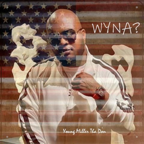 WHOADIE! - with Young Miller Tha Don - Part II