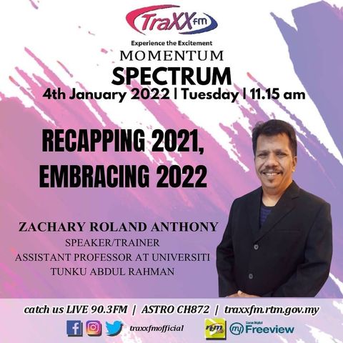 Spectrum | Recapping 2021, Embracing 2022 | 4th January 2022 | 11:15 am