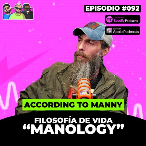 092. According To Manny "La Clave de ser Feliz en la Vida" | Rulay y Civica [RYC]