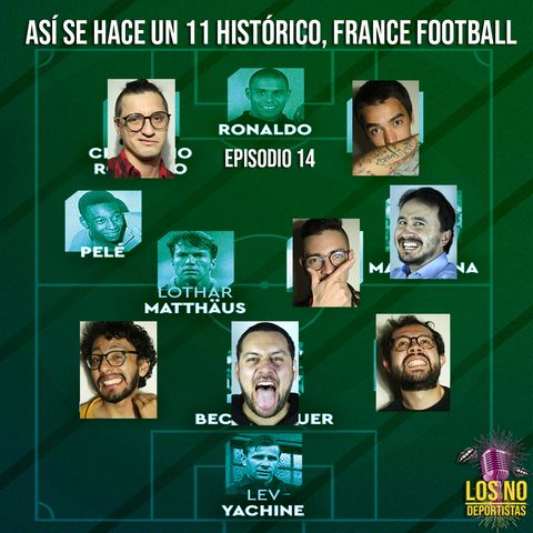 T1-E14: Así se hace un 11 histórico, France Football