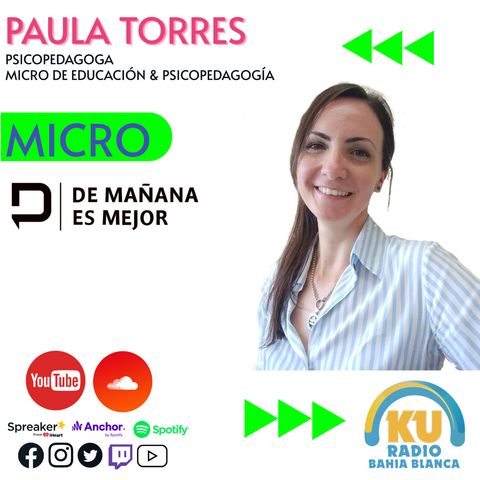 Paula Torres. Educación y Psicopedagogia. Radio Ku Bahía Blanca