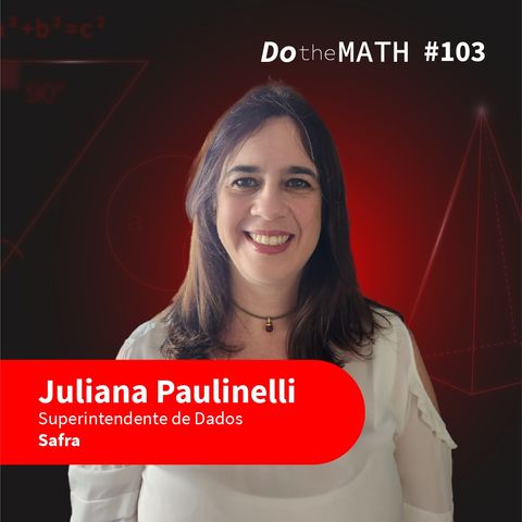 #103 Guia prático para governança (e vazamentos) de dados | Juliana Paulinelli (Safra)