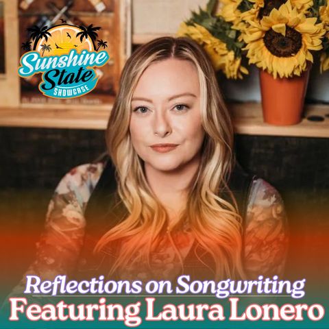 Reflections On Songwriting With Laura Lonero