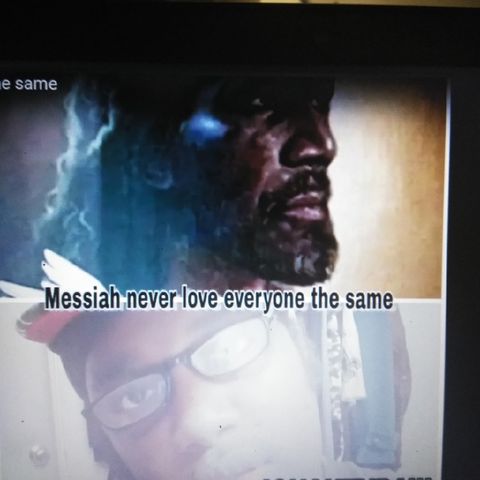 Messiah Never Love Everyone The Same P1