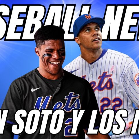 JUAN SOTO SE REUNIRÁ CON LOS METS Y STEVE COHEN EN CALIFORNIA