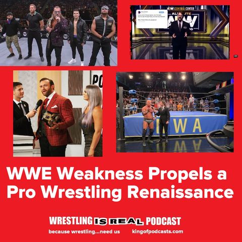 WWE Weakness Propels a Pro Wrestling Renaissance KOP 10.10.19