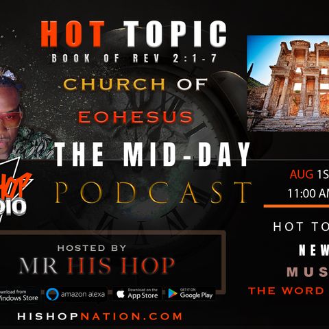 EPISODE 105 - HIS HOP NATION  - TEH CHURCH OF EPHESUS