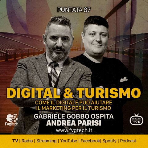 87 - Marketing e turismo. Gabriele Gobbo con Andrea Parisi