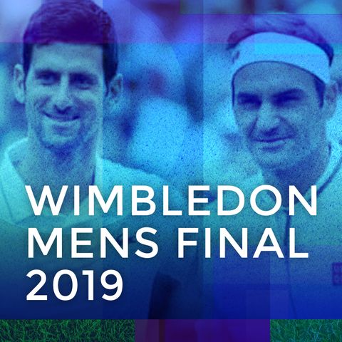 Episode 11: Wimbledon 2019 Mens Final